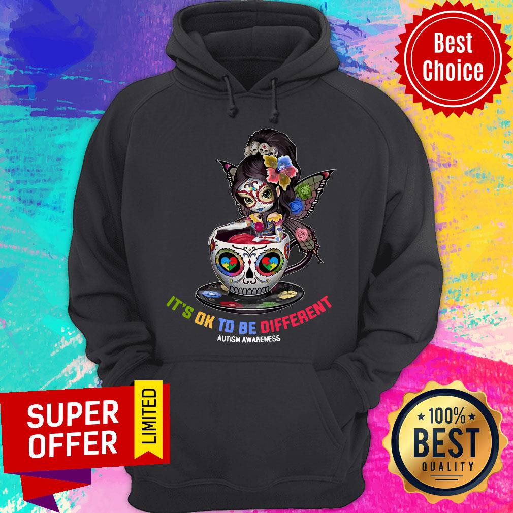 funny-sugar-skull-fairy-figurine-its-ok-to-be-different-autism-awareness-hoodie.jpg