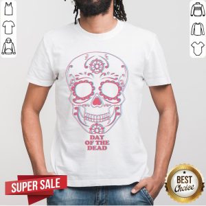 Sugar Skull Day Of The Dead Dia De Muertos Shirt