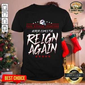 Nice Buffalo Bills 2020 Division Champions Herer Comes The Reign Again Shirt