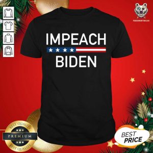 Premium Impeach Joe Biden Shirt