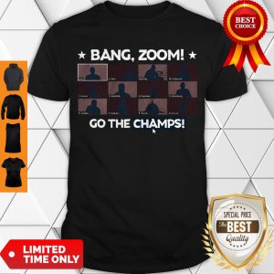 Good Bang, Zoom! Go The Champs Washington Baseball Reunion Shirt