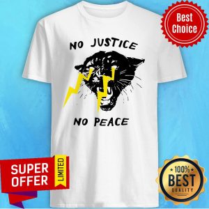 Nice No Justice No Peace Panther Shirt