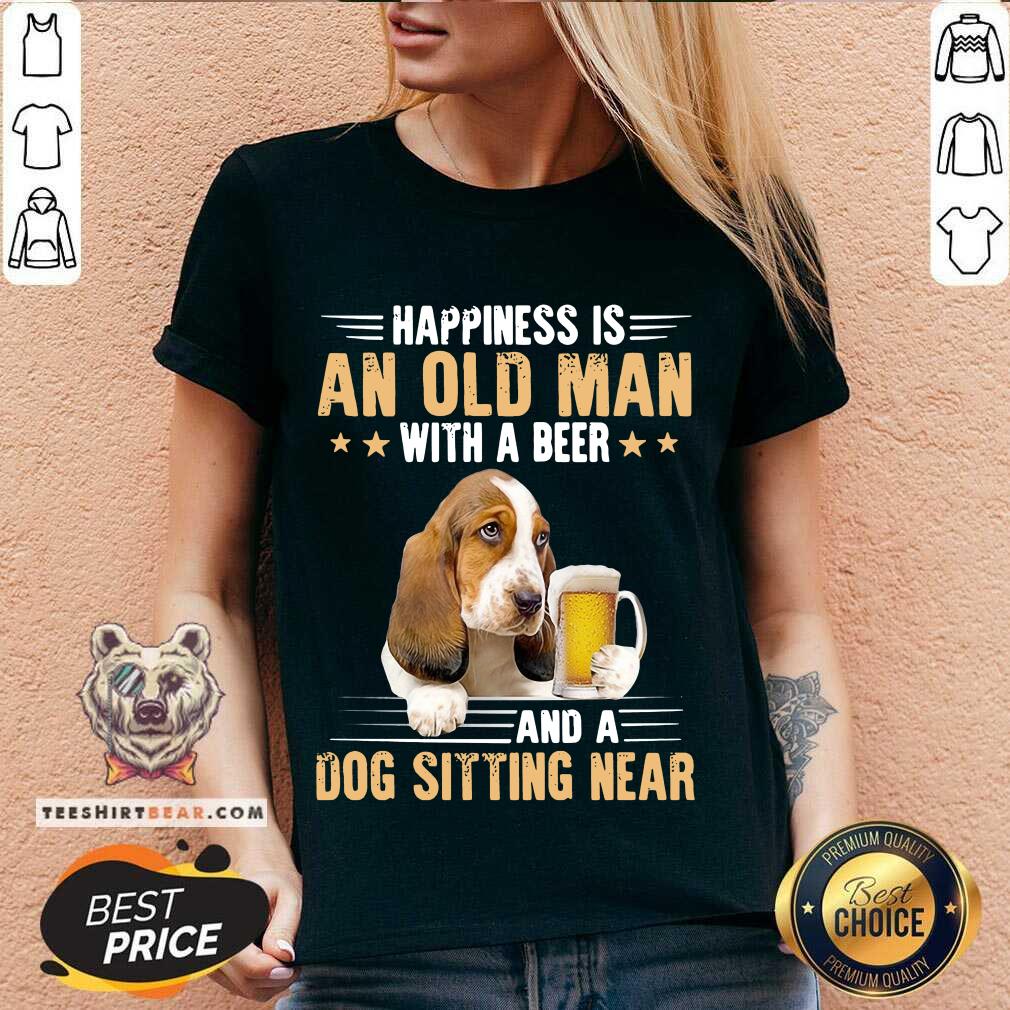 Good Happiness Is An Old Man With A Beer And A Dog Sitting Near Shirt