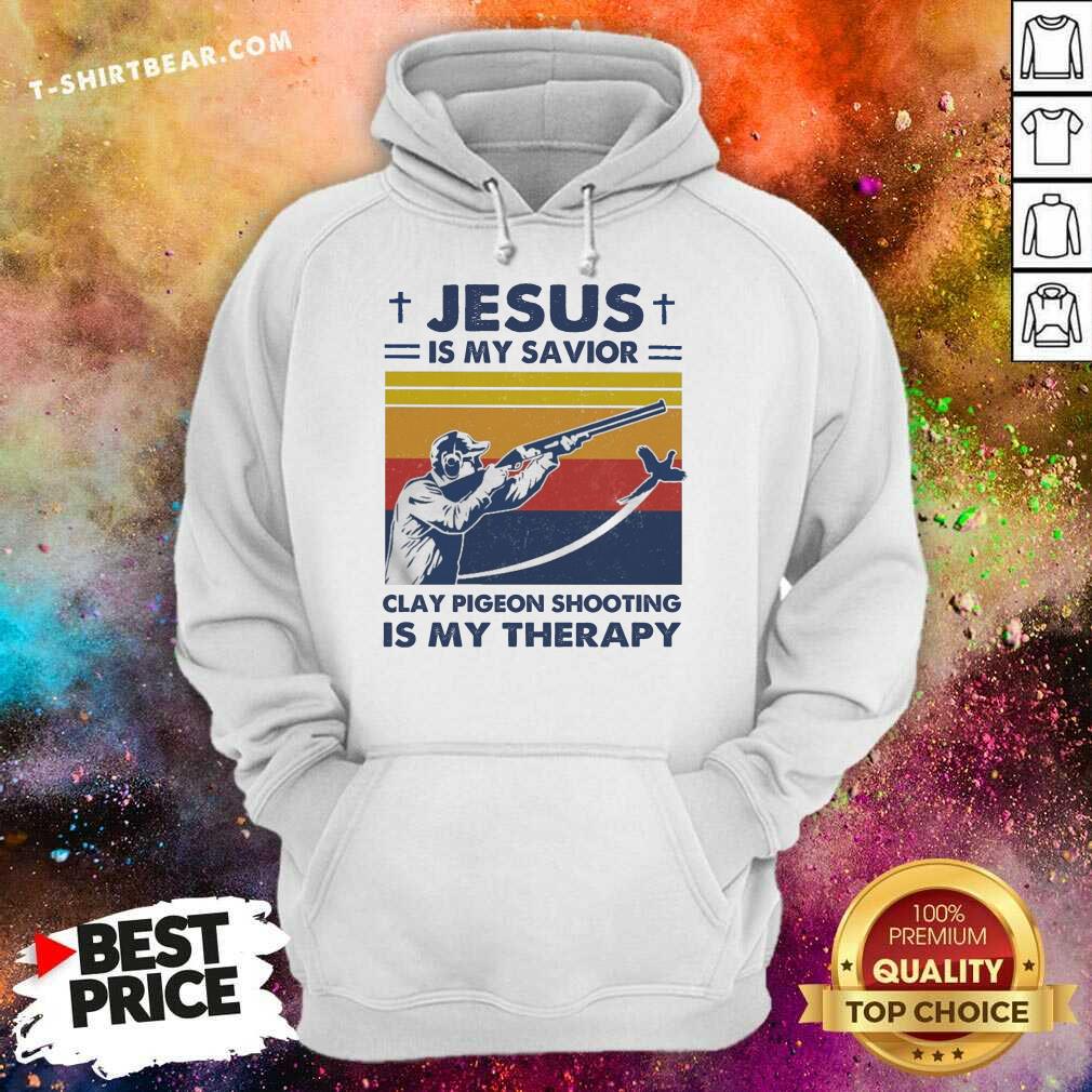 Good Jesus Is My Savior Clay Pigeon Shooting Is My Therapy Vintage Retro Shirt