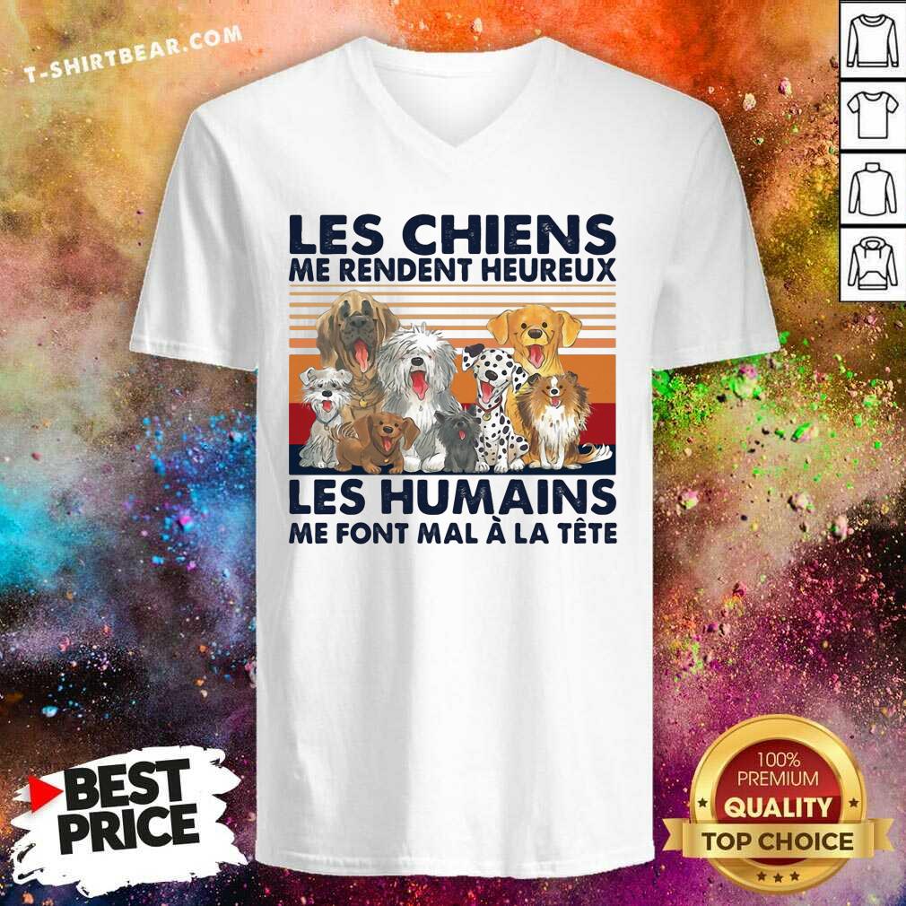 Good Les Chiens Me Rendent Heureux Les Humains Me Sunset Shirt