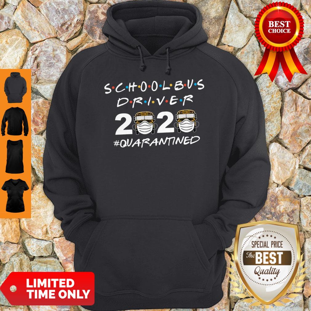 Good School Bus Driver 2020 Quarantined Coronavirus Shirt