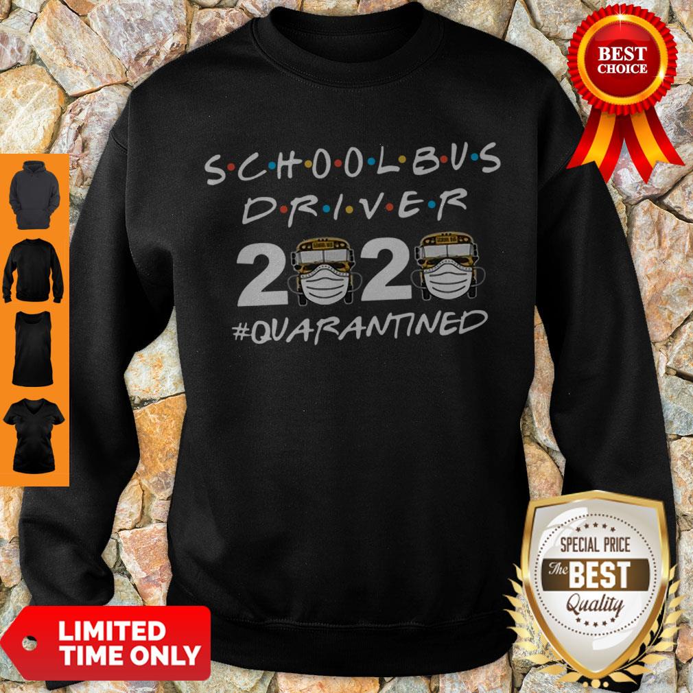 Good School Bus Driver 2020 Quarantined Coronavirus Shirt