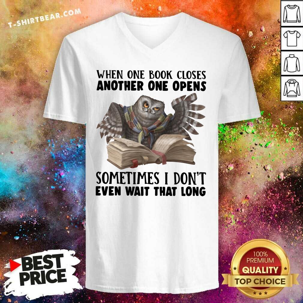 Good When One Book Closes Another Open Owl Shirt