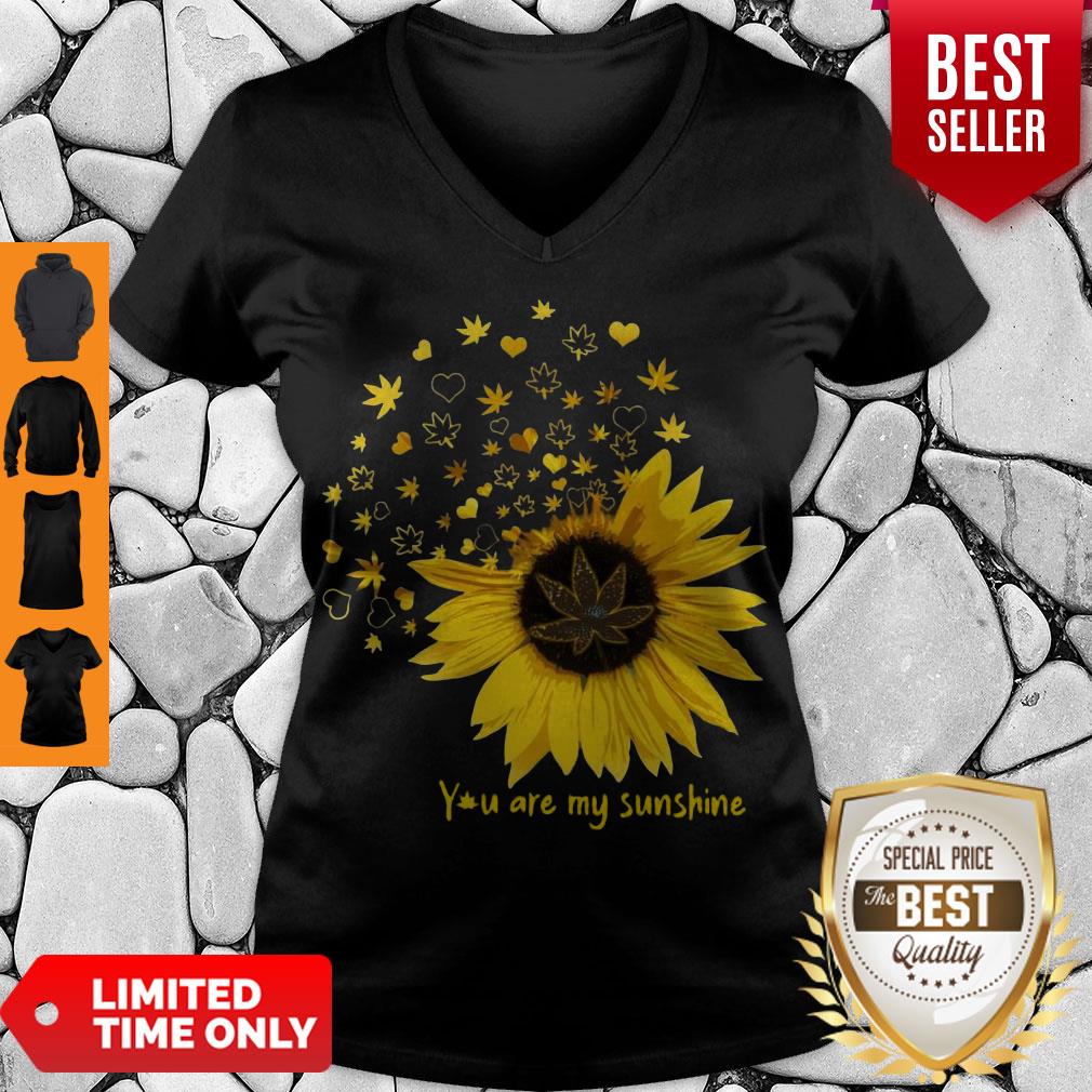 Good You Are My Sunshine Love Weed Shirt