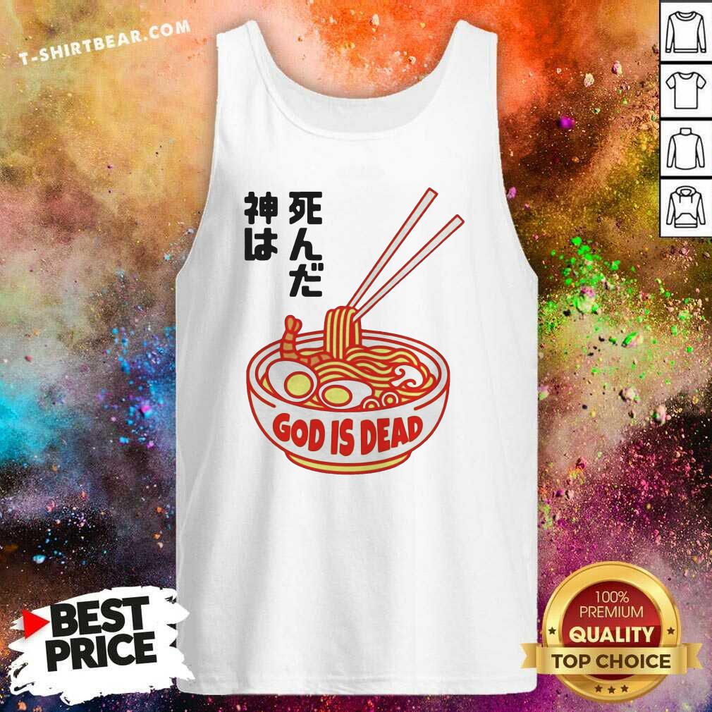 Grateful God Is Dead Ramen Shirt