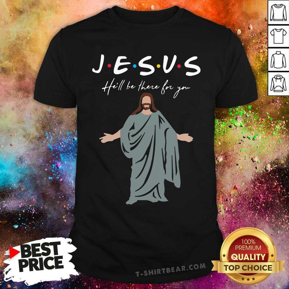 Grateful Jesus He Will Be There For You Happy Easter Day Shirt
