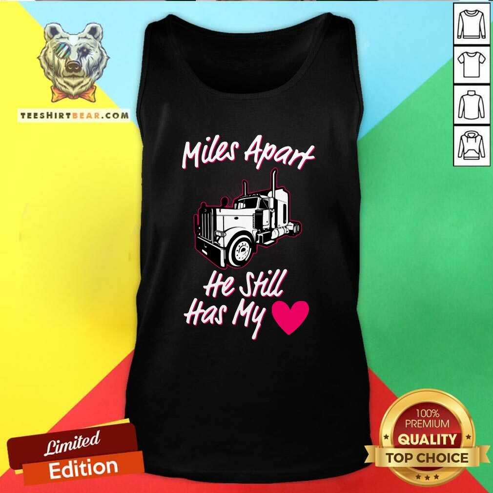 Grateful Truck Miles Apart He Still Has My Shirt