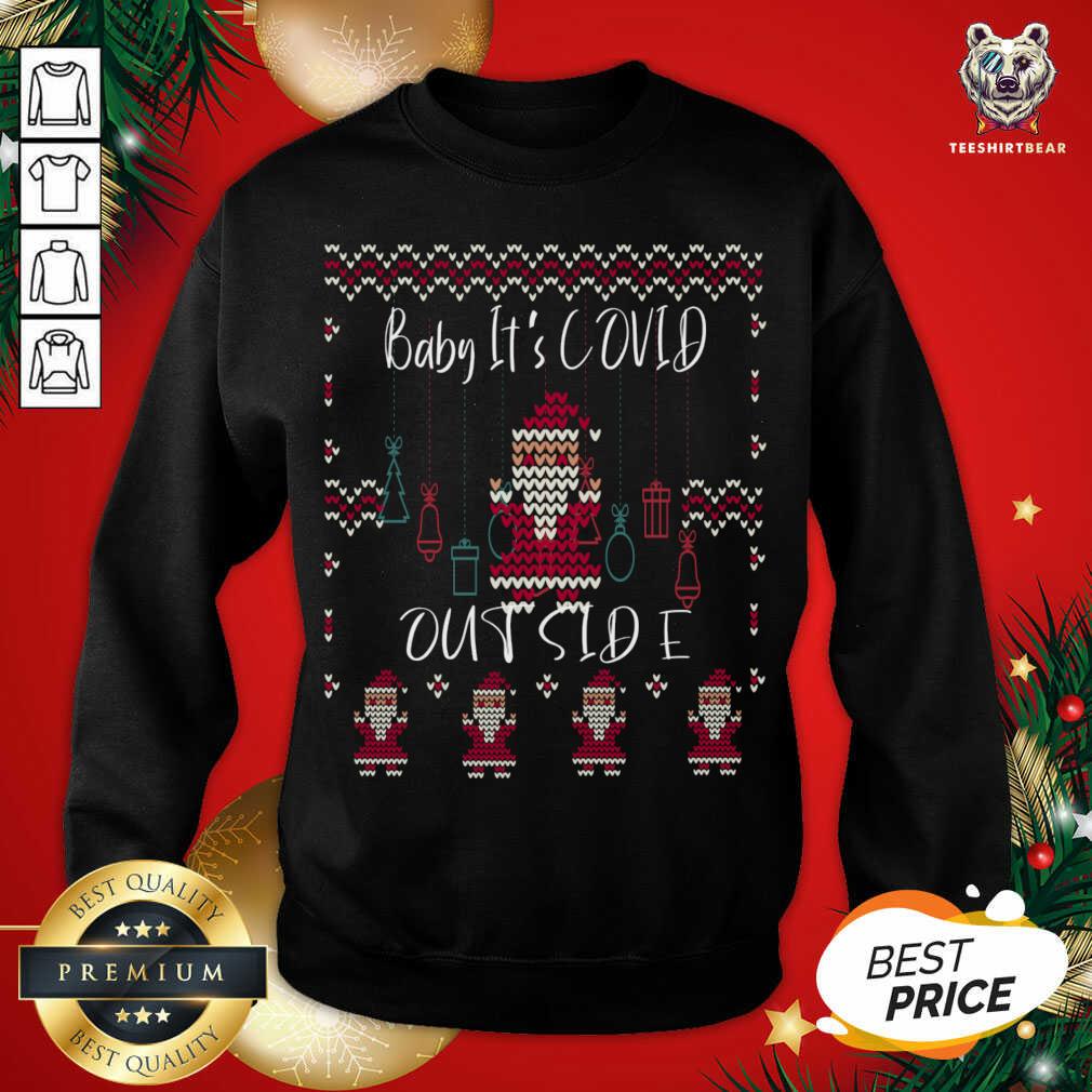 Great Baby It's COVID Outside Santa Ugly Christmas Sweater Gift T-Shirt
