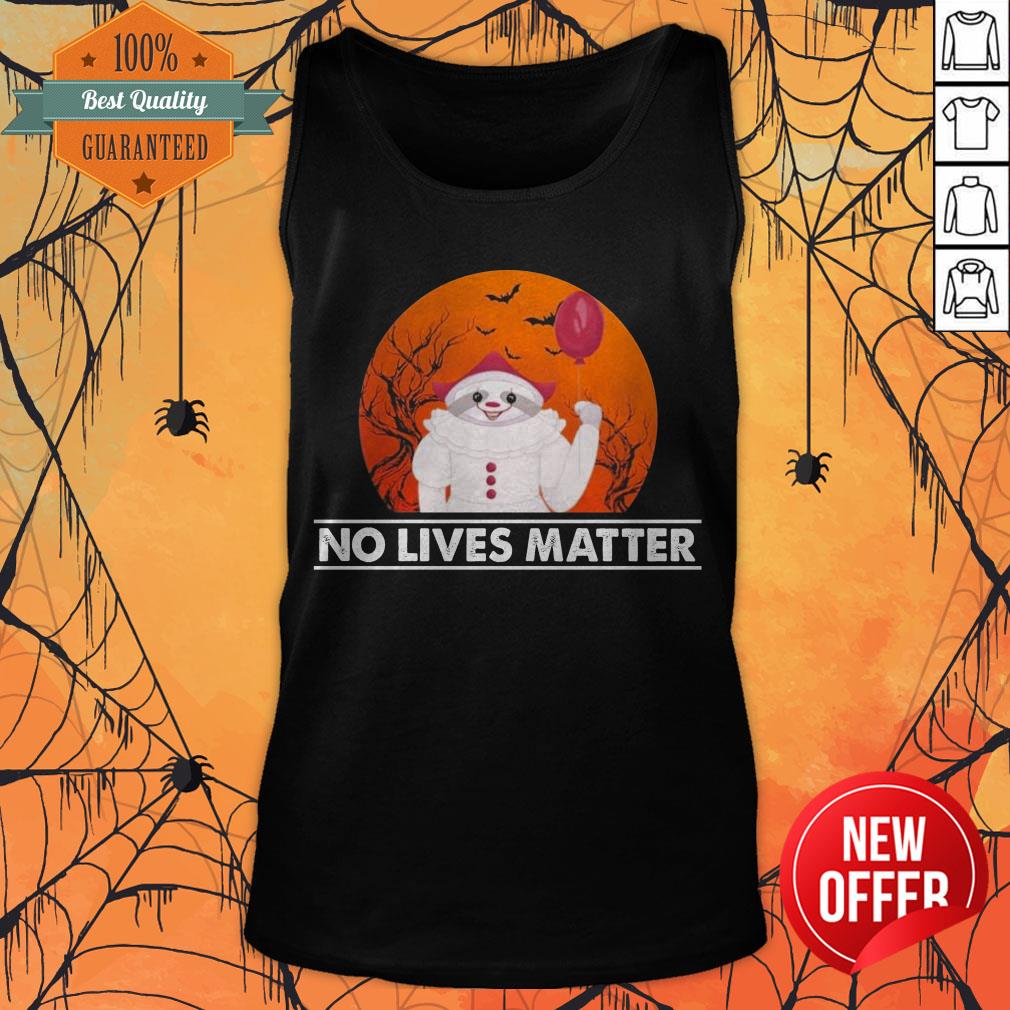 Great Sloth Pennywise No Lives Matter Halloween Shirt
