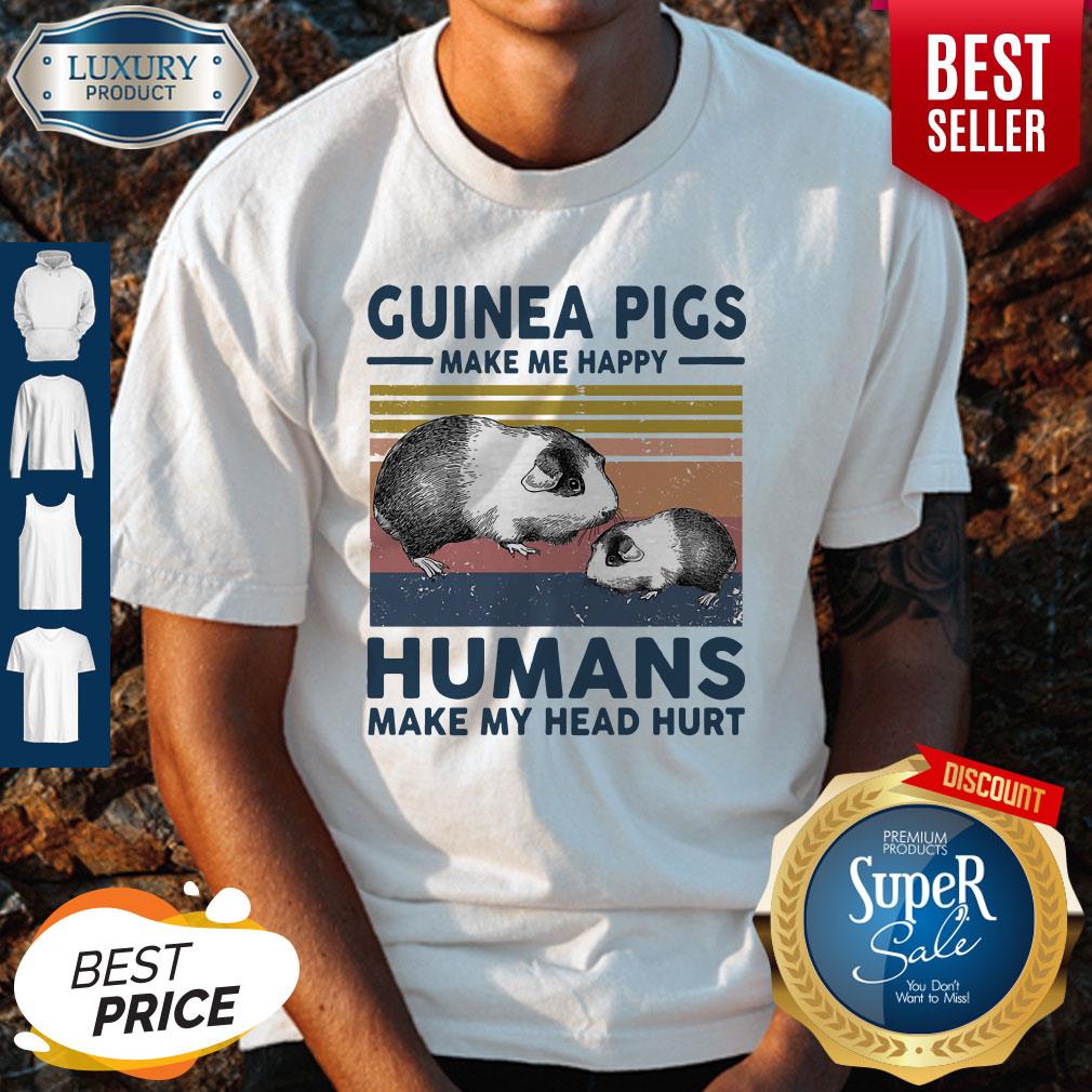 Guinea Pigs Make Me Happy Humans Make Head Hurt Vintage T-Shirt