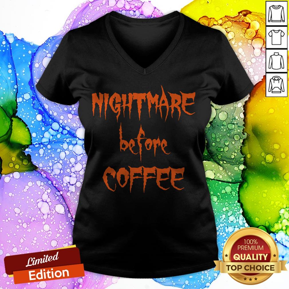 Halloween Day Nightmare Before Coffee Shirt