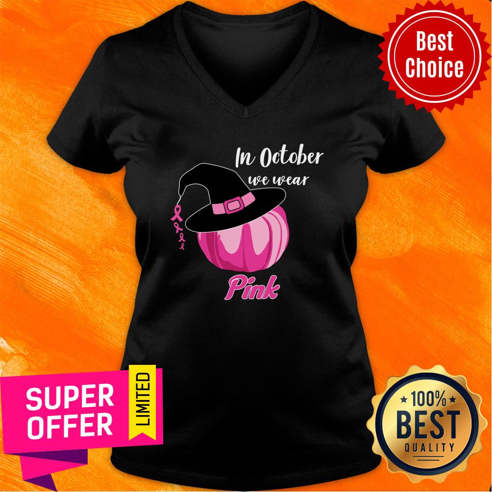 Halloween Pumpkin Breast In October We Wear Hat Witch Pink Shirt