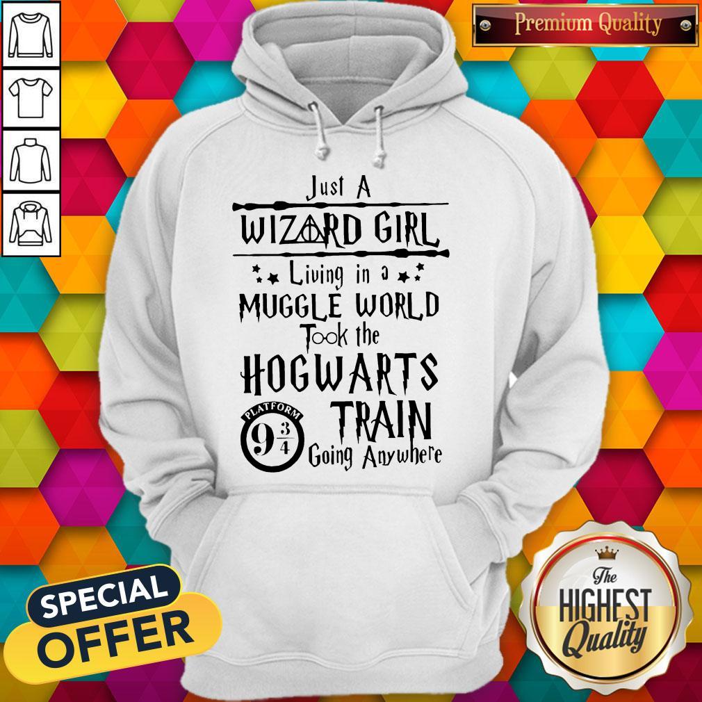 harry-potter-just-a-wizard-girl-living-in-a-muggle-world-took-the-hogwarts-train-going-hoodie.jpg