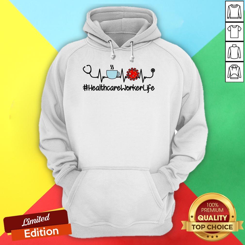 Healthcare Worker Life Coffee Nursing Heartbeat Stethoscopes Love T-Shirt