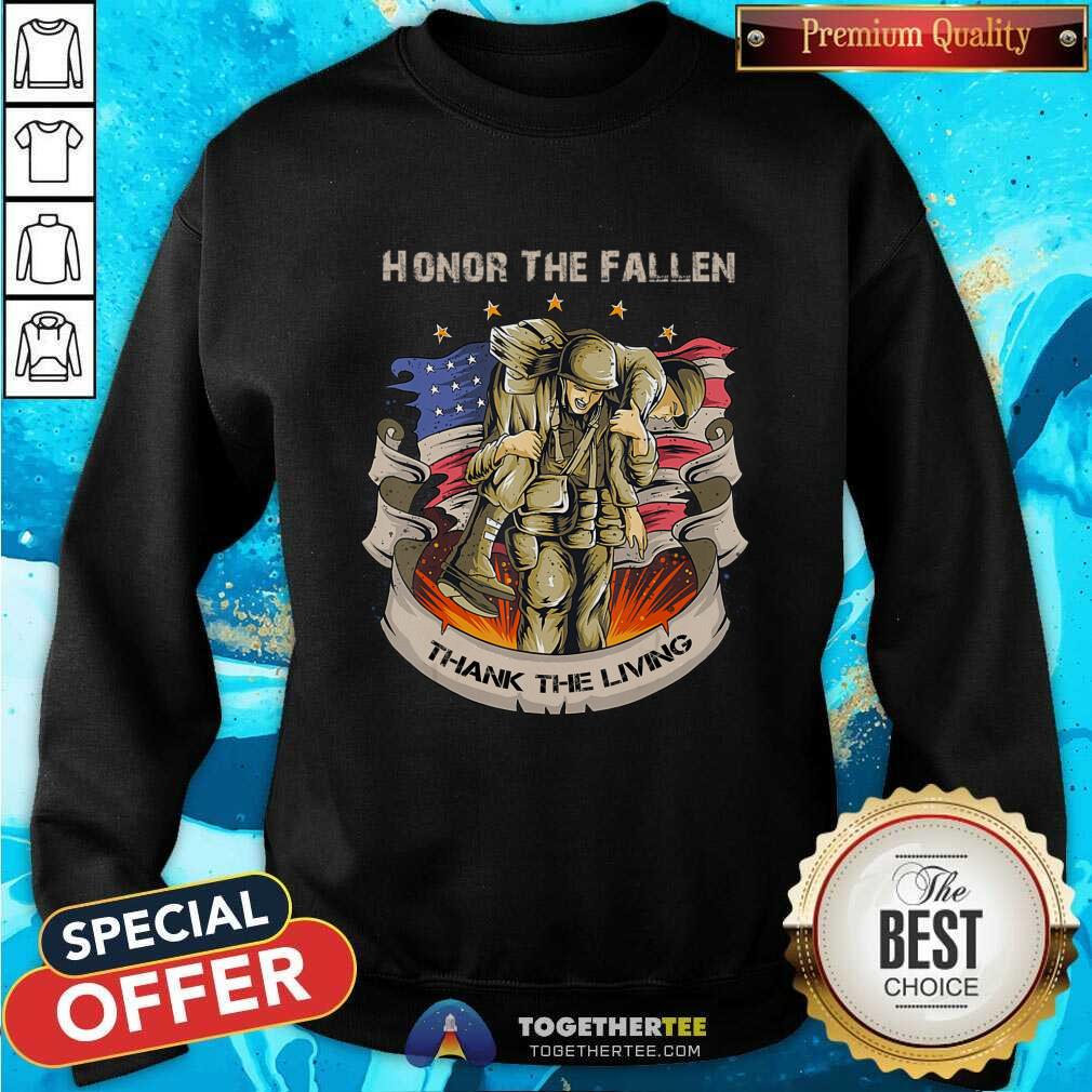Honor The Fallen Thank The Living Shirt
