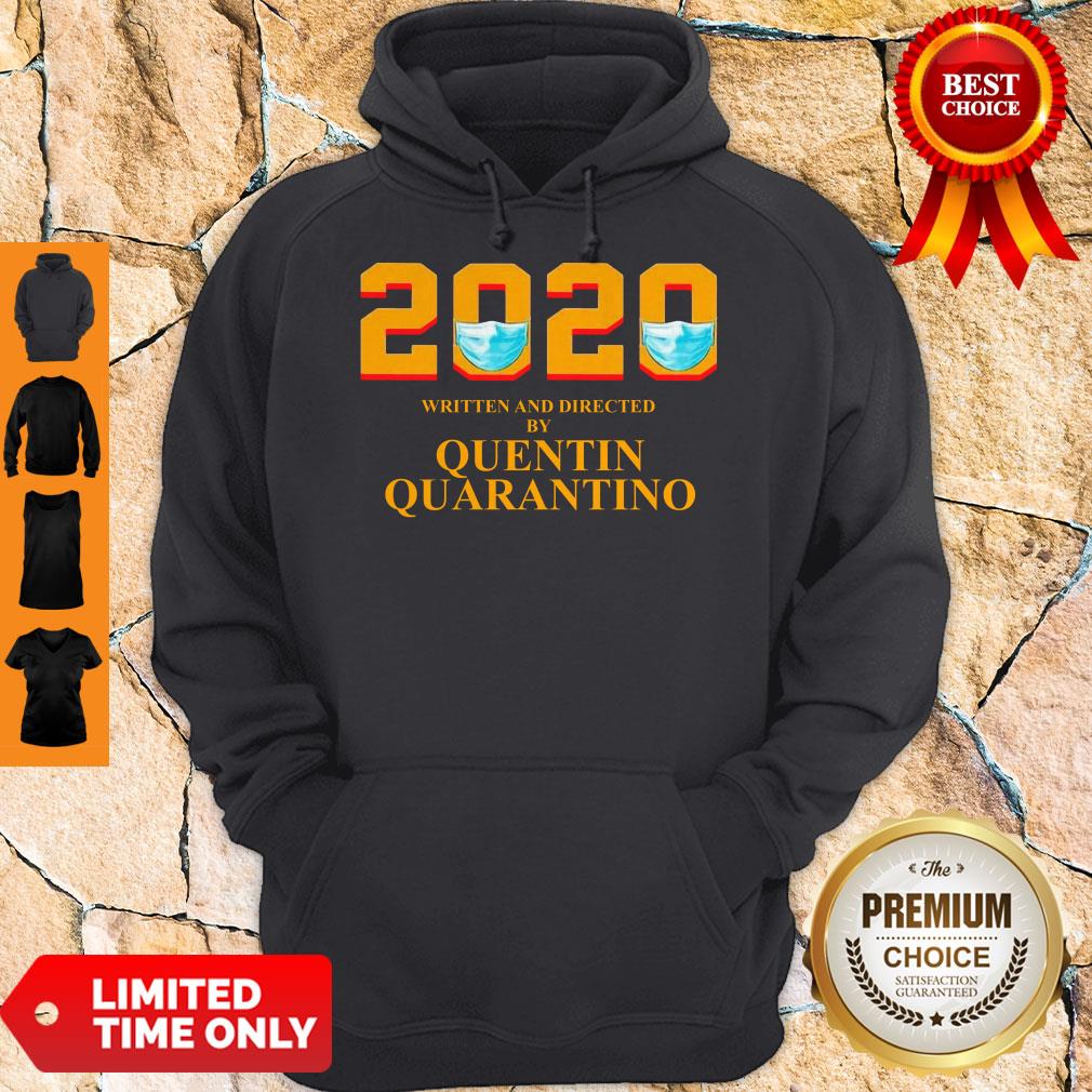 2020 Written And Directed By Quentin Quarantino Mask Covid19 Shirt