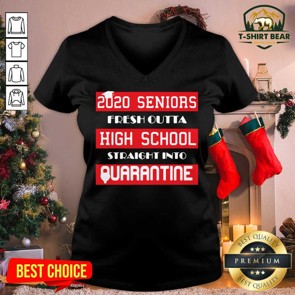 Hot 2020 Seniors Fresh Outta High School Straight Into Quarantine Shirt
