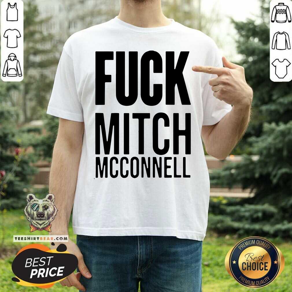 Hot Fuck Mitch Mcconnell Shirt