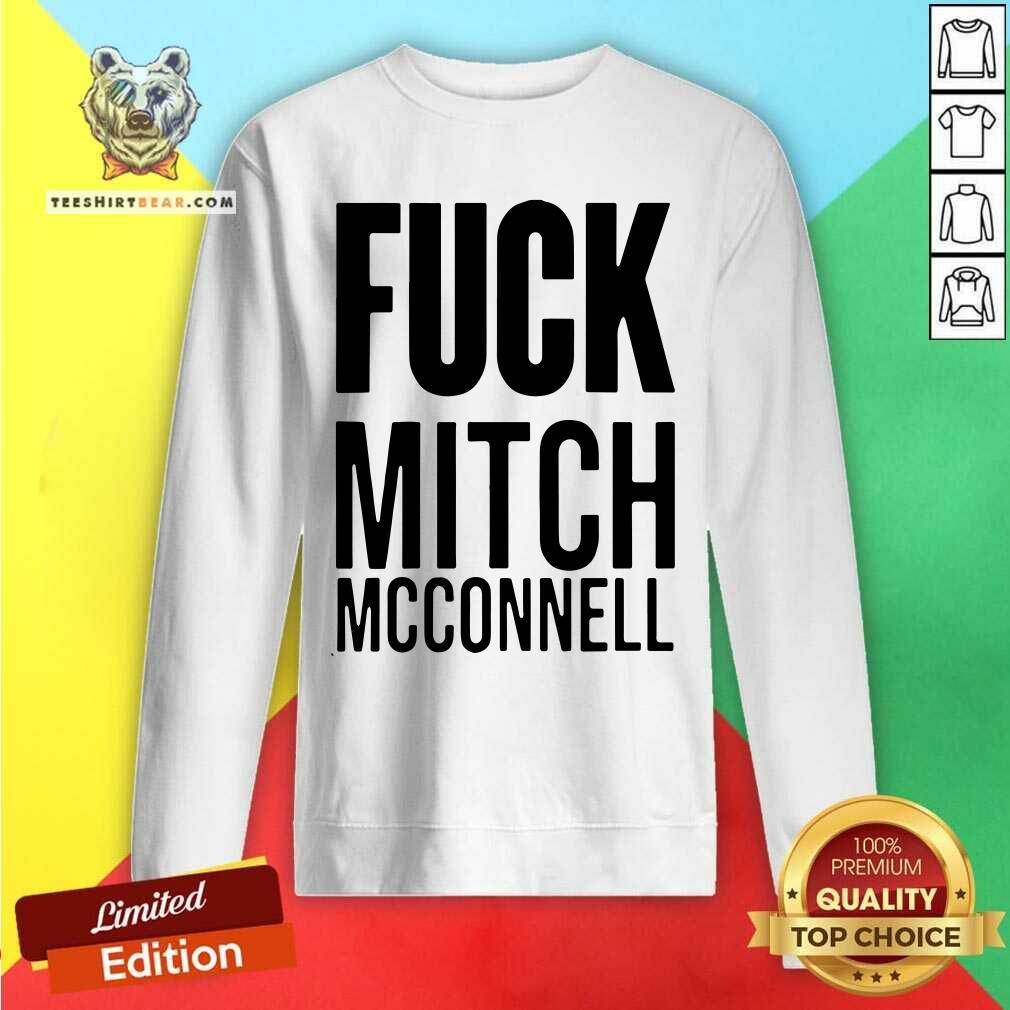 Hot Fuck Mitch Mcconnell Shirt