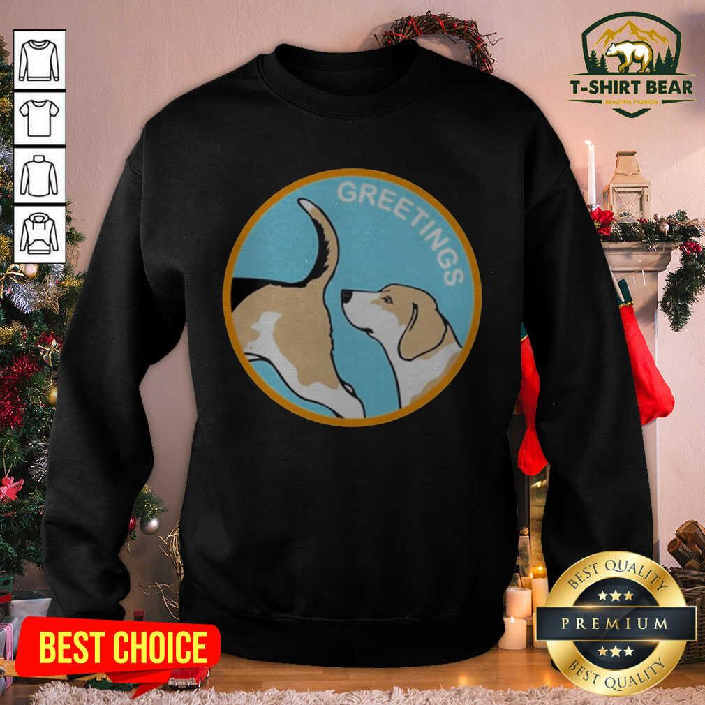 Hot Greetings Dog 2020 Shirt