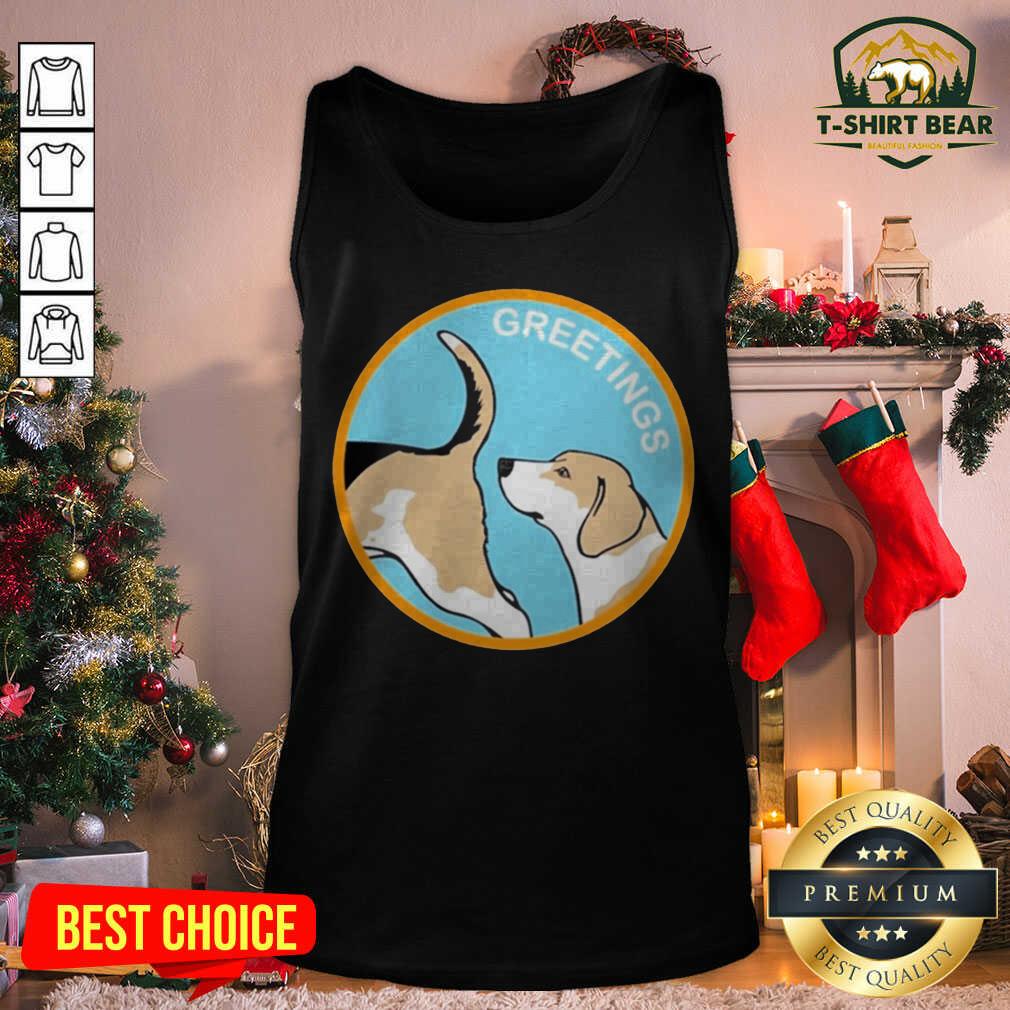 Hot Greetings Dog 2020 Shirt
