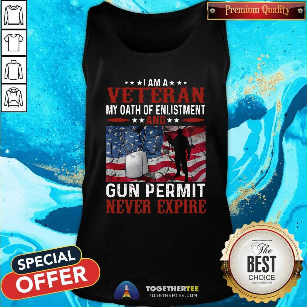 Hot I Am A Veteran Gun Permit Shirt