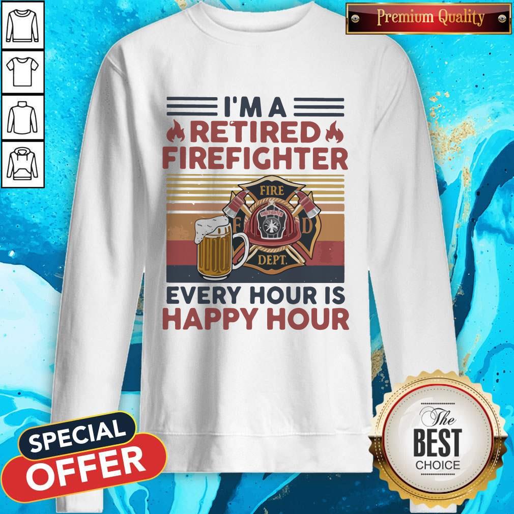 Hot I'm A Retired Firefighter Every Hour Is Happy Hour Vintage Retro Shirt