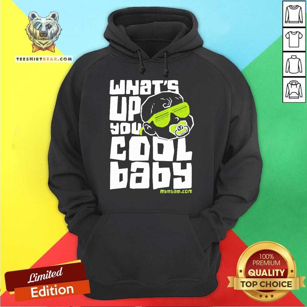 Hot Mcelroy Brothers Merch Mbmbam Merch What's Up You Cool Baby Shirt