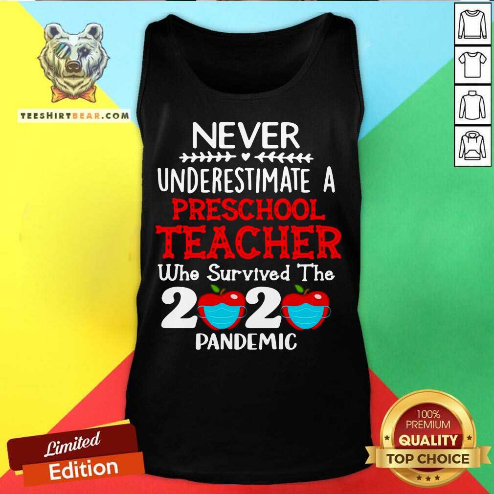 hot-never-underestimate-a-preschool-teacher-tank-top.jpg