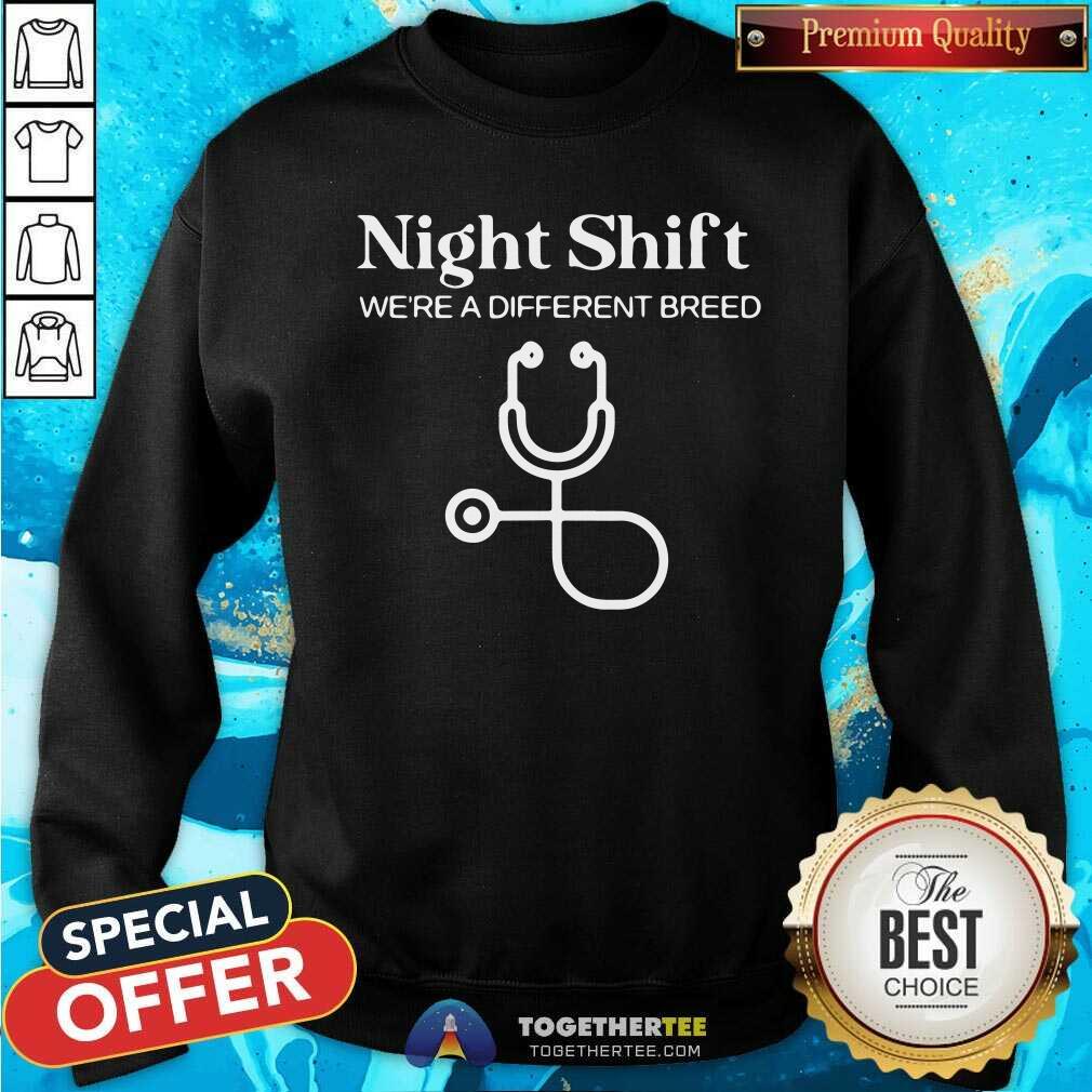 Hot Night Shift Different Breed Stethoscope Funny Nurse RN RT Shirt