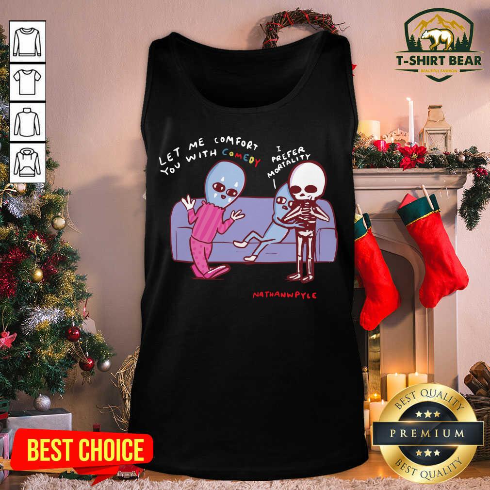 Hot Strange Planet Merch Strange Planet Special Product Prefer Mortality Shirt