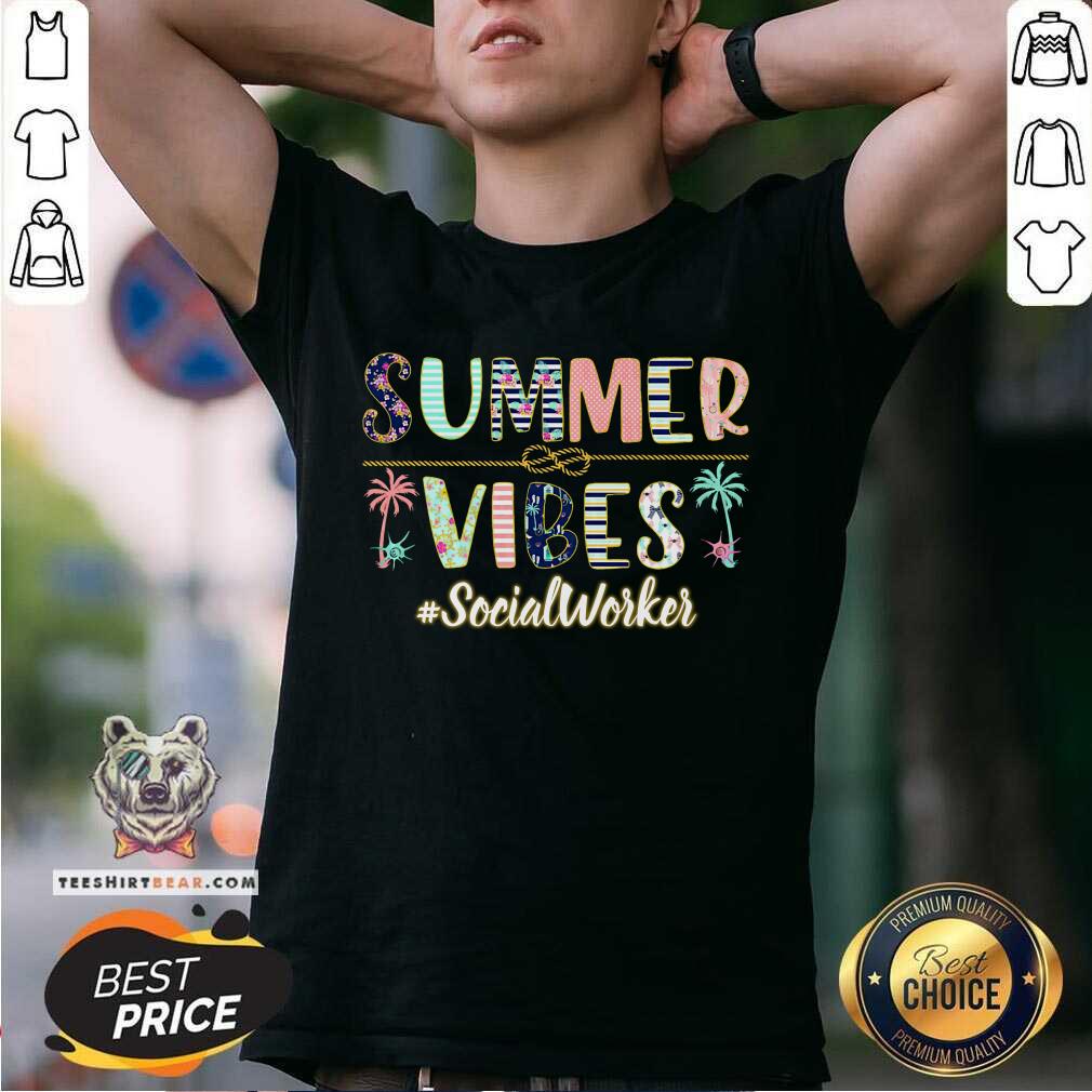 Hot Summer Vibes Social Worker Shirt