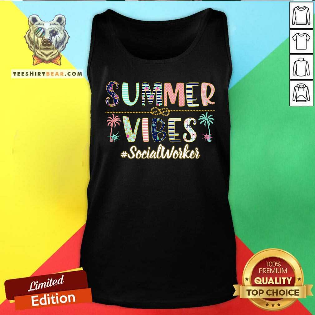 Hot Summer Vibes Social Worker Shirt
