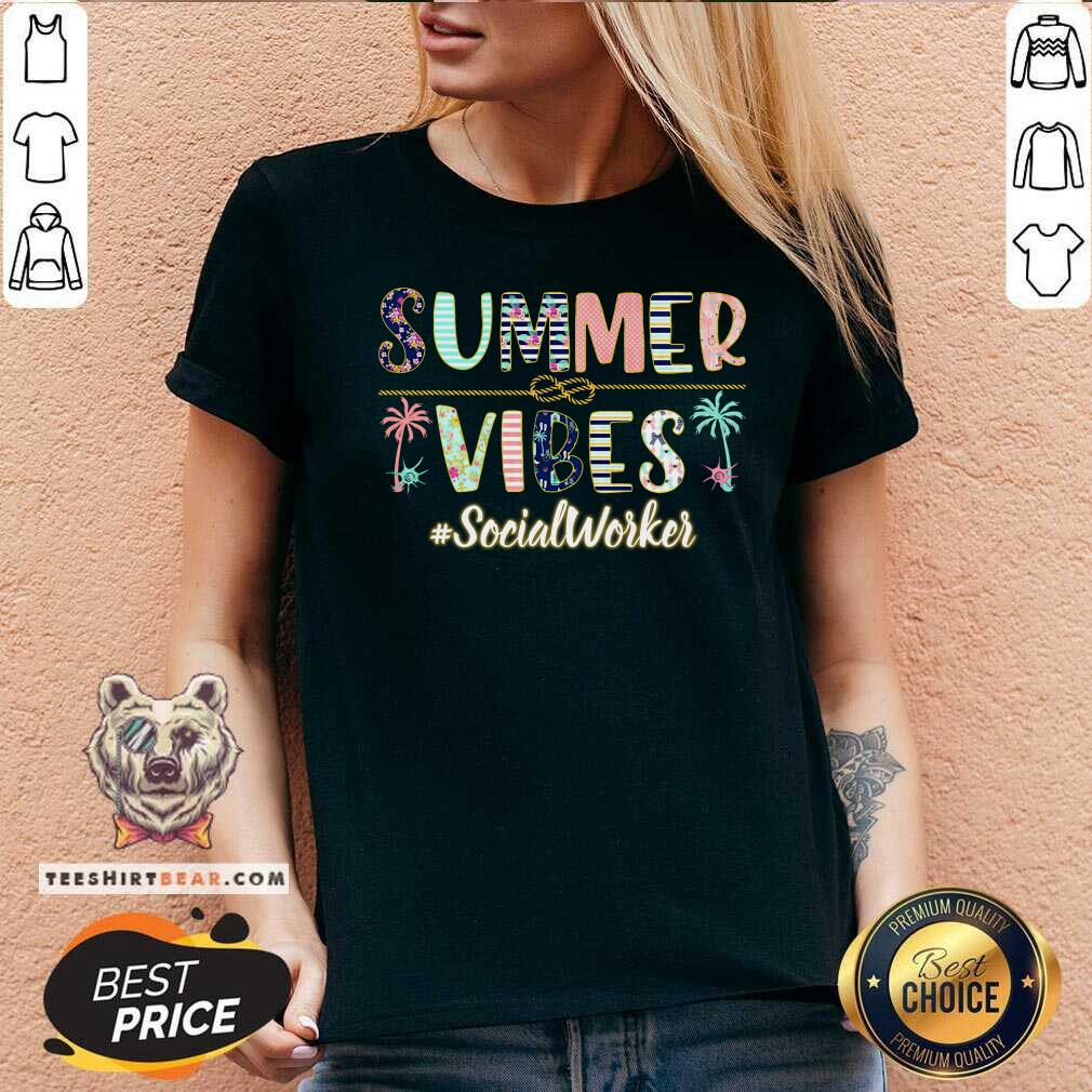 Hot Summer Vibes Social Worker Shirt
