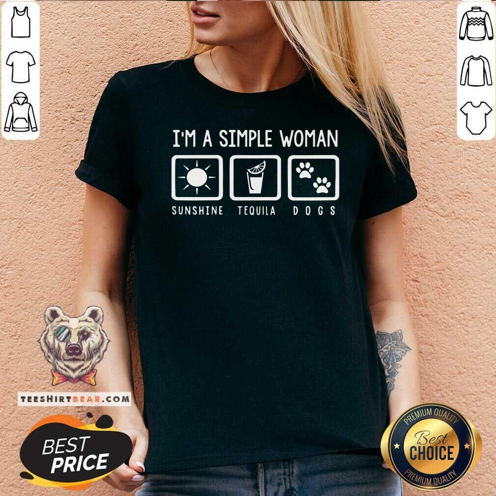 I Am A Simple Woman Sunshine Tequila Dogs Shirt
