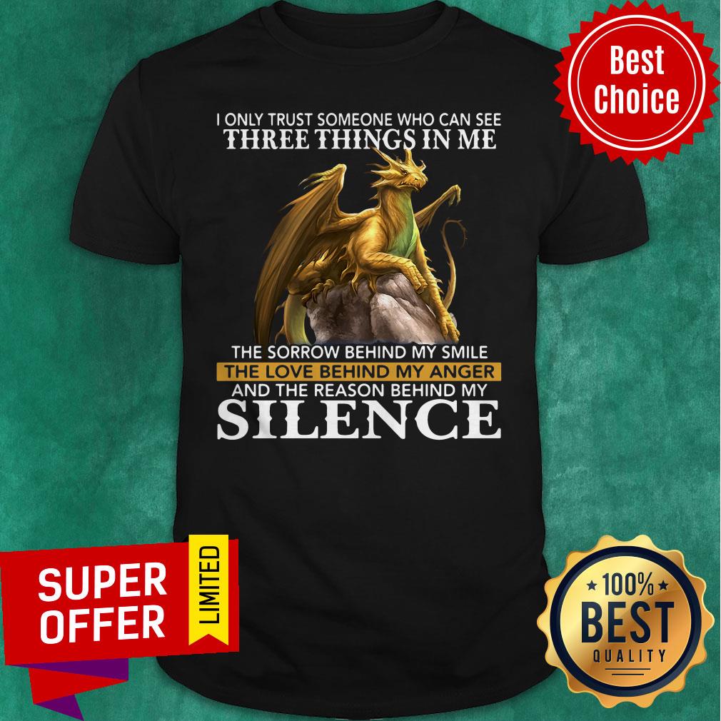 i-only-trust-someone-who-can-see-three-things-in-me-the-sorrow-behind-my-smile-sileshirt.jpg