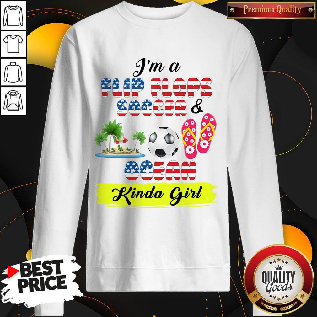 im-a-flip-flops-soccer-and-ocean-kinda-girl-american-flag-independence-day-shirtshirt-2.jpg