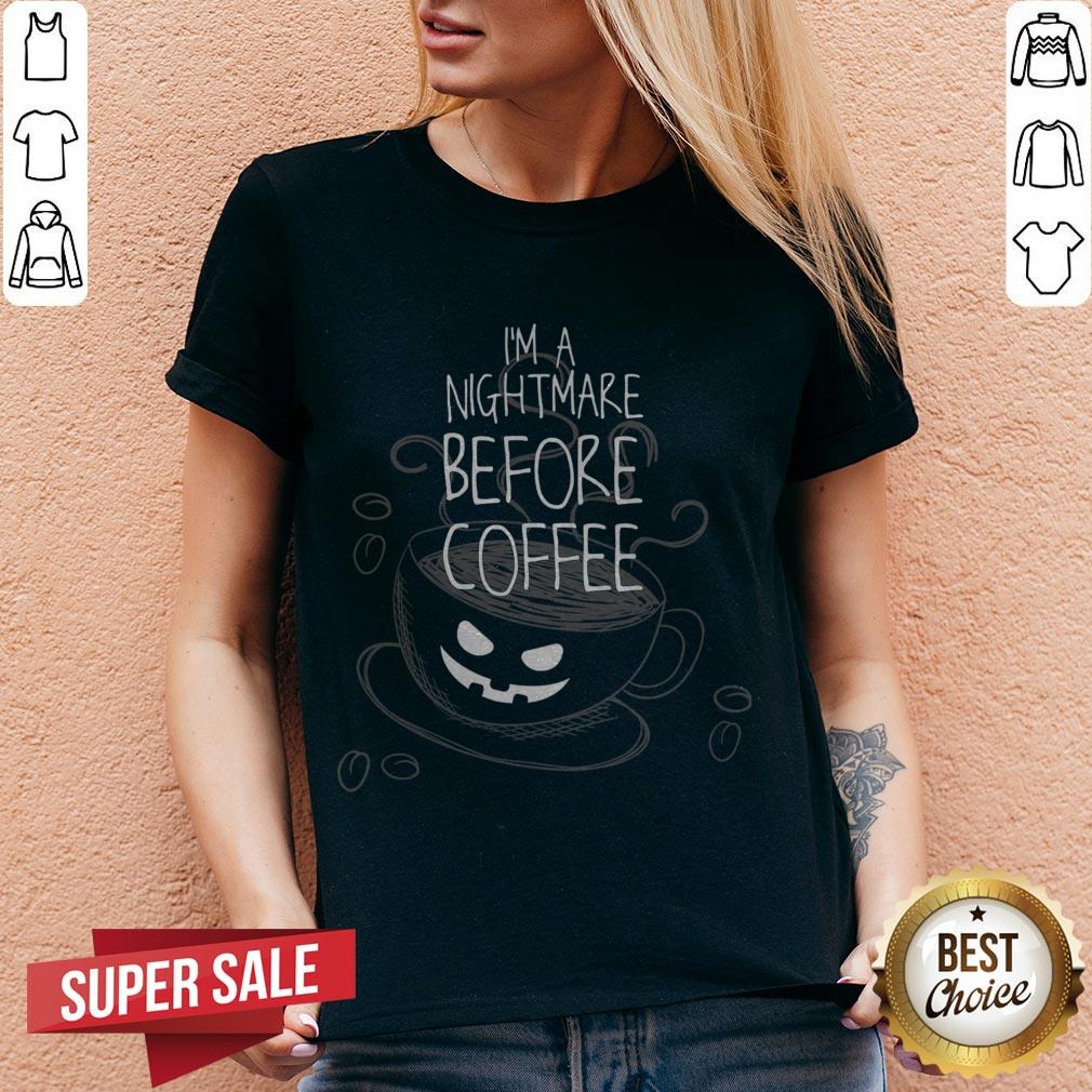 I'm A Nightmare Before Coffee Funny Skeleton Hands Bones Halloween Shirt