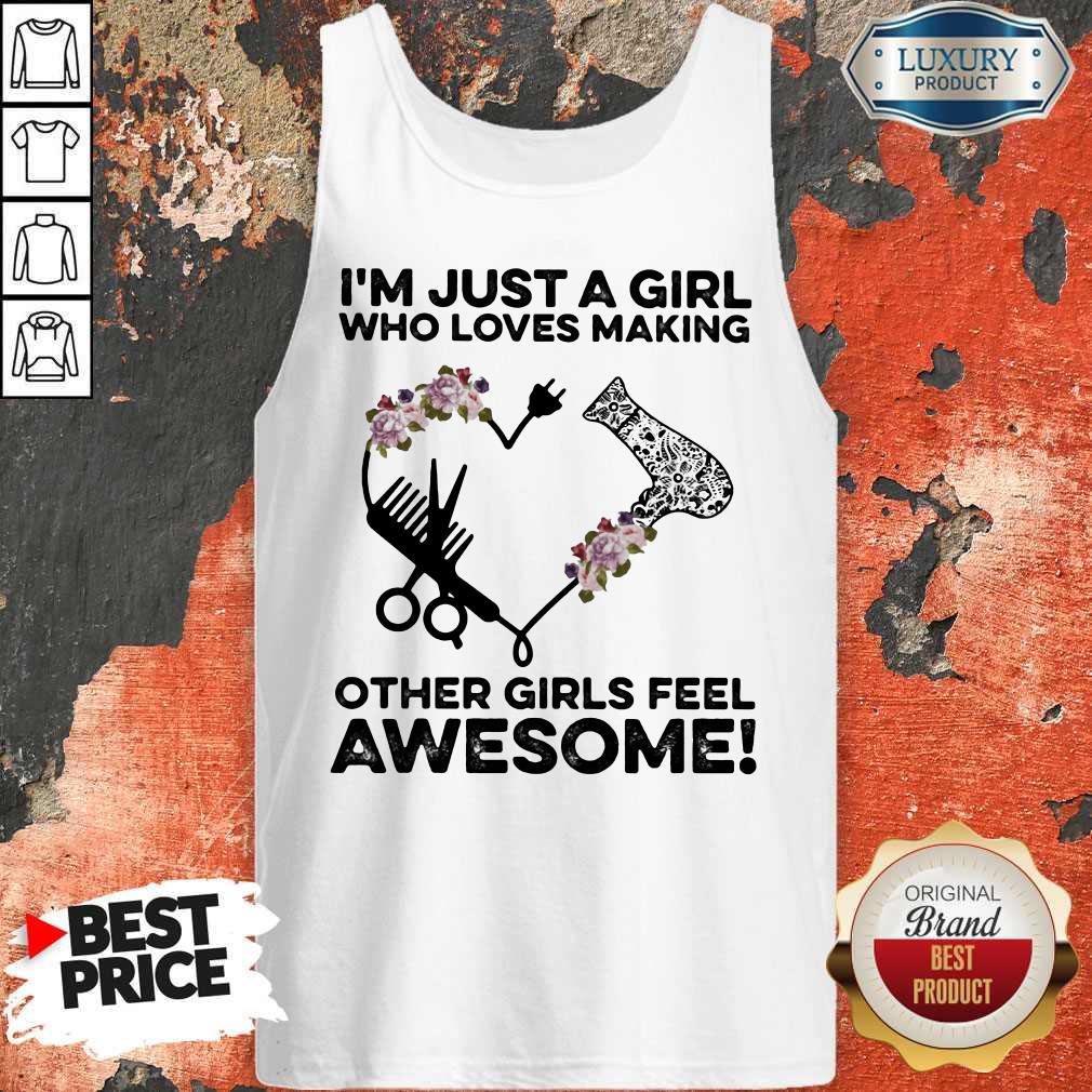 im-just-a-girl-who-loves-making-other-girs-feel-a-we-some-heart-comb-drag-dryer-tank-top.jpg