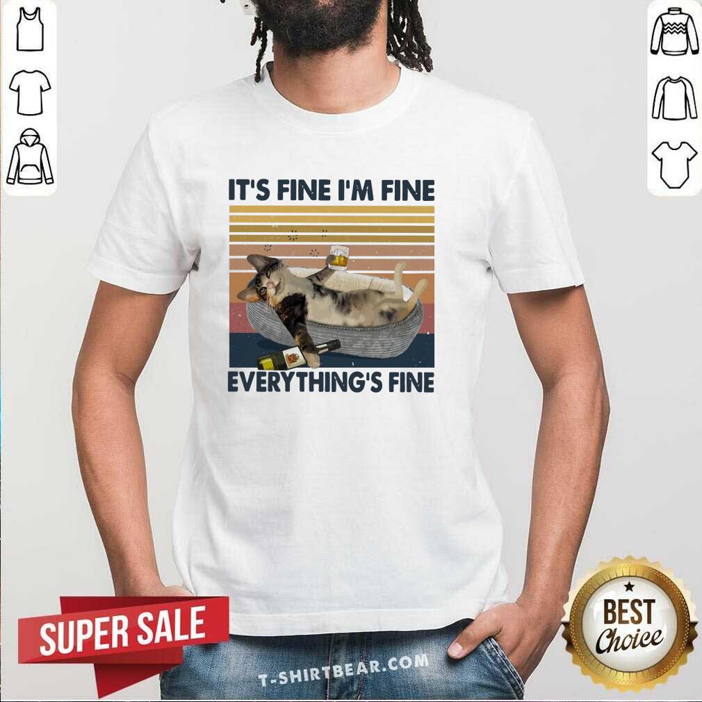 It Is Fine I Am Fine 5 Everything Is Fine Vintage Shirt