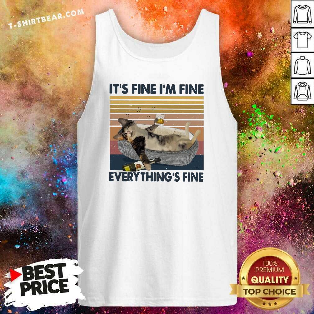 It Is Fine I Am Fine 5 Everything Is Fine Vintage Shirt