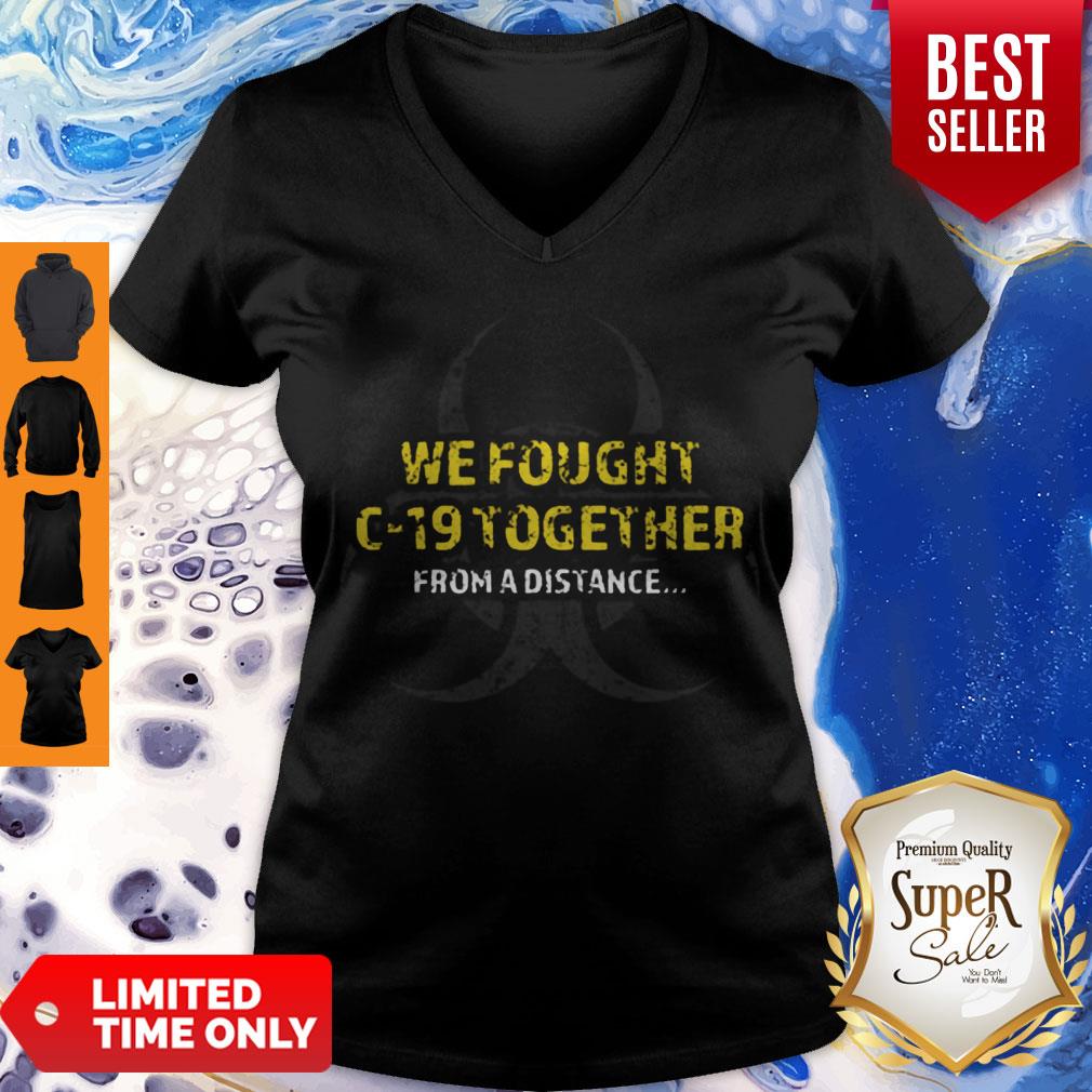 Awesome We Fought Covid-19 Together Form A Distance Shirt