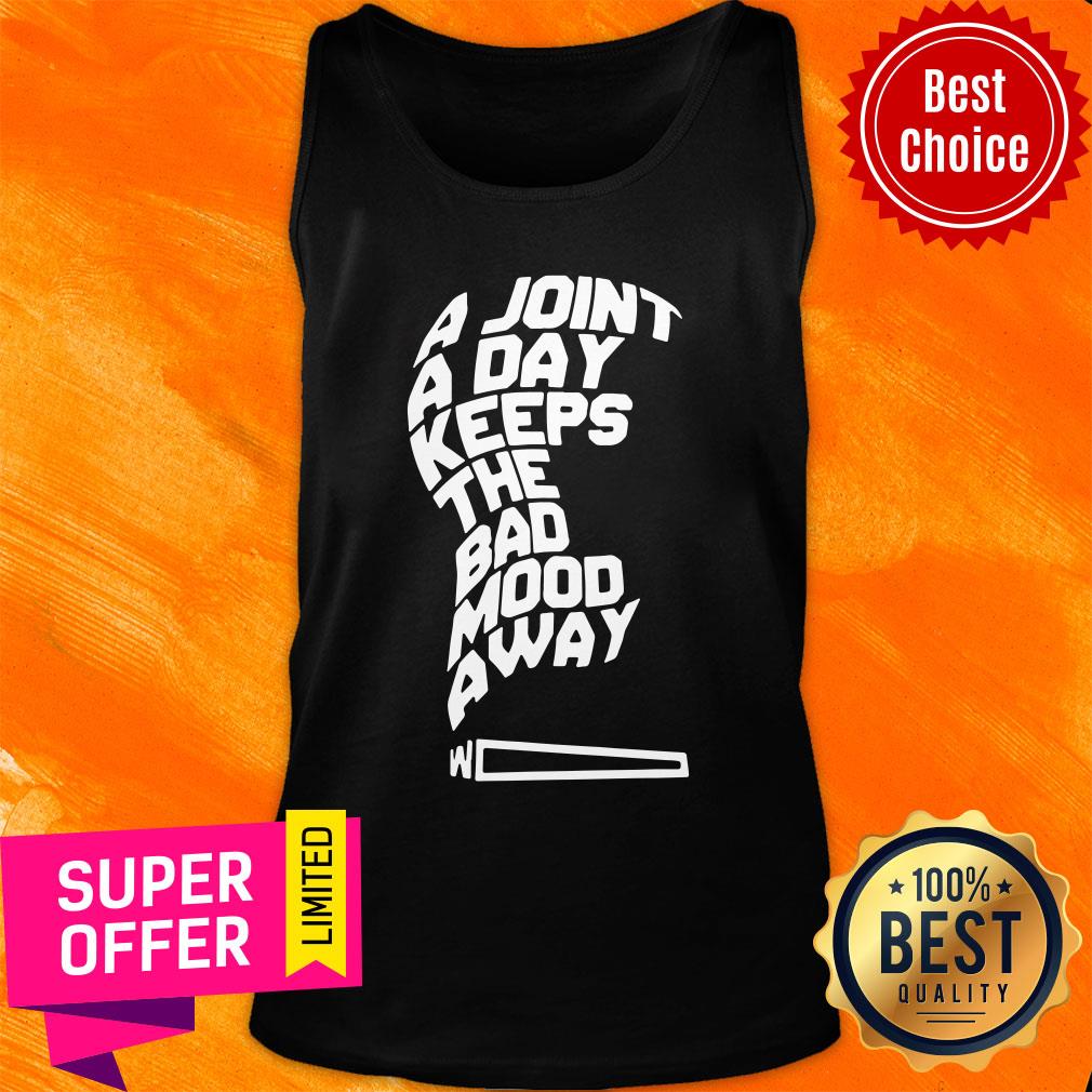 Kaos Distro A Joint A Day Keeps The Bad Mood Away Bahan Katun Shirt
