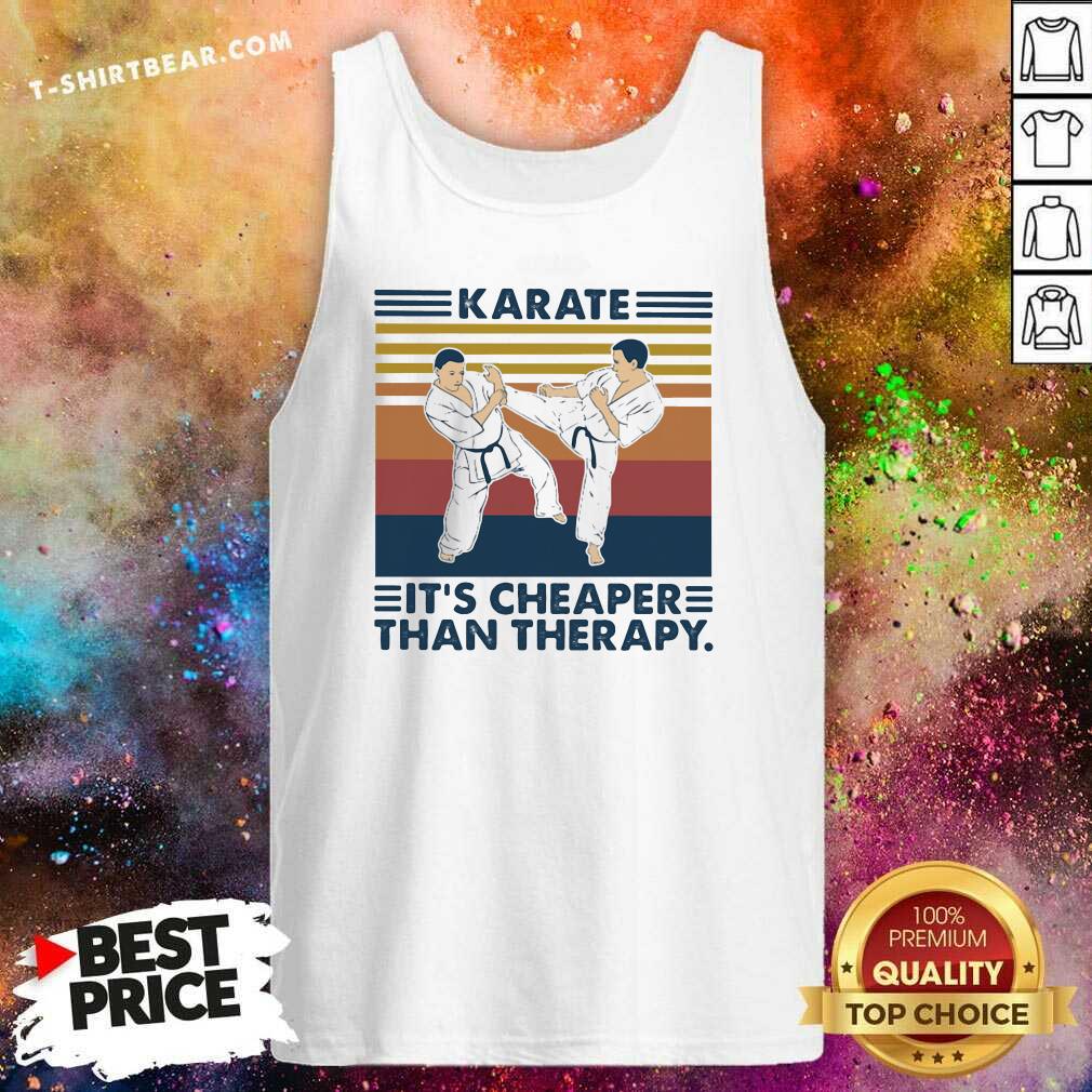 Karate It Is Cheaper Than 9 Therapy Vintage Shirt