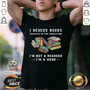 I Rescue Book Trapped In The Bookstore Shirt